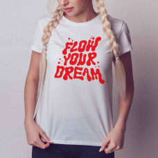 Футболка жіноча "Flow your dream"